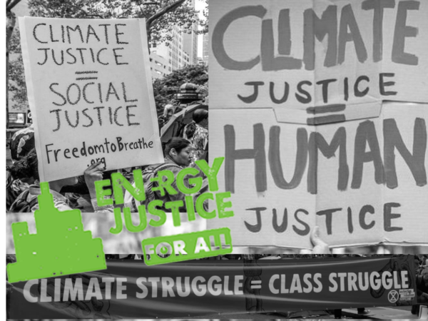 Protest signs: Climate Justice, Social Justice, Human Justice, Energy Justice, Climate Struggle = Class Struggle